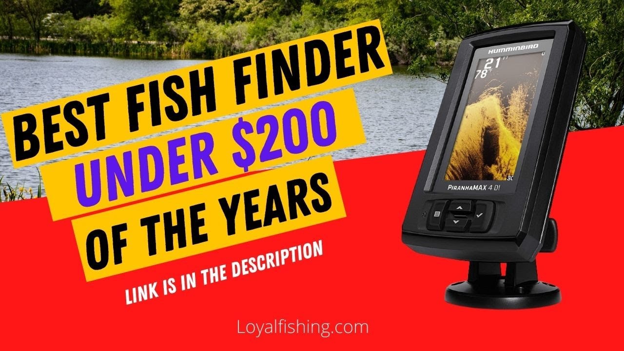 Best Fish Finder Under $200  Is It Worth 2023? 