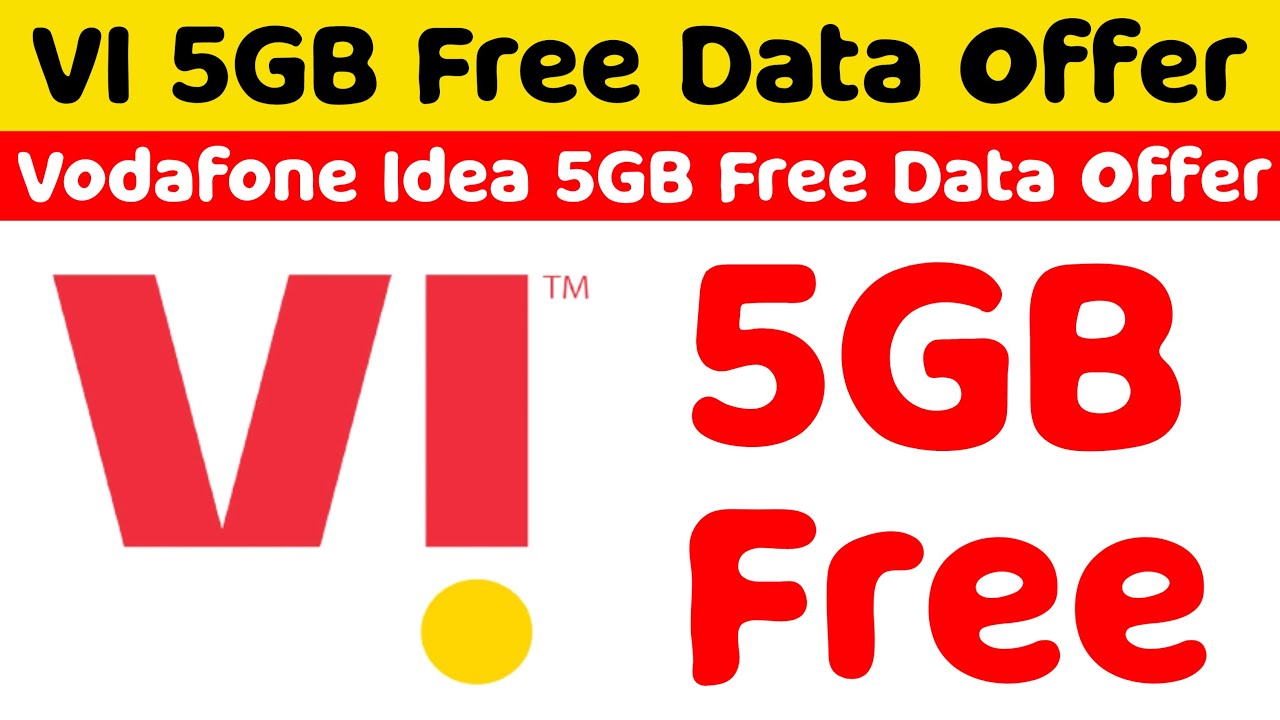 Vi 5GB Free Data Offer 2023 | Vodafone Idea 5GB Free Data Offer 2023 ...