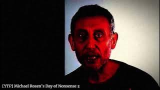 Michael Rosen's Day of Nonsense YTP Compilation