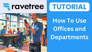 Ravetree Offices And Departments