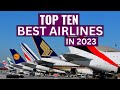 Top ten best airlines in the world in 2023