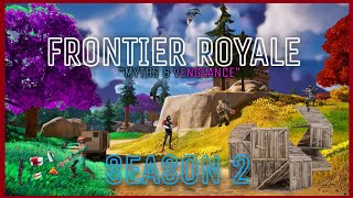 Frontier Royale Venture 2 - Season 2! *EVERYTHING NEW* ● v42.00 Launch!