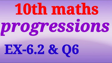 Progressions 6.2 & Q6 || TS MATHS || AP MATHS || CLASS10 || sri pragna