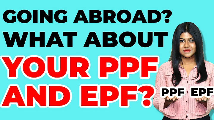 Going Abroad? - What Happens with EPF And PPF When You Move Abroad? | Natalia - DayDayNews