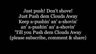 Push Dem Clouds Away an African cantata A Trip to Chinatown Lyrics Words sing along music song