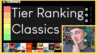 Tier Ranking All the Classic Ive Ever Read