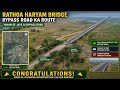 Rathoa Haryam Bridge Byapass Road Approved | Islamgarh ByPass Road Route Near Bridge |
