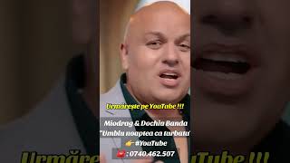 Miodrag & Dochia Banda - Umblu noaptea ca turbatu ☎️ : 0740.462.507