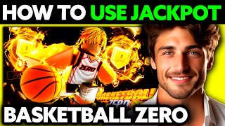 How To Use Jackpot Basketball Zero (2025) - Step by Step