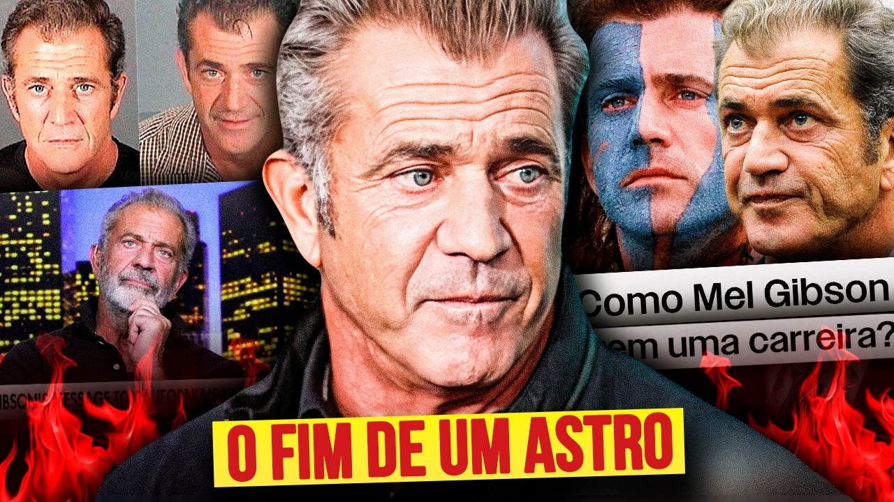 O FIM DE UM ASTRO: como MEL GIBSON perdeu a carreira
