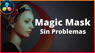 Magic mask: Quick Solution for Common Problems | DaVinci Resolve