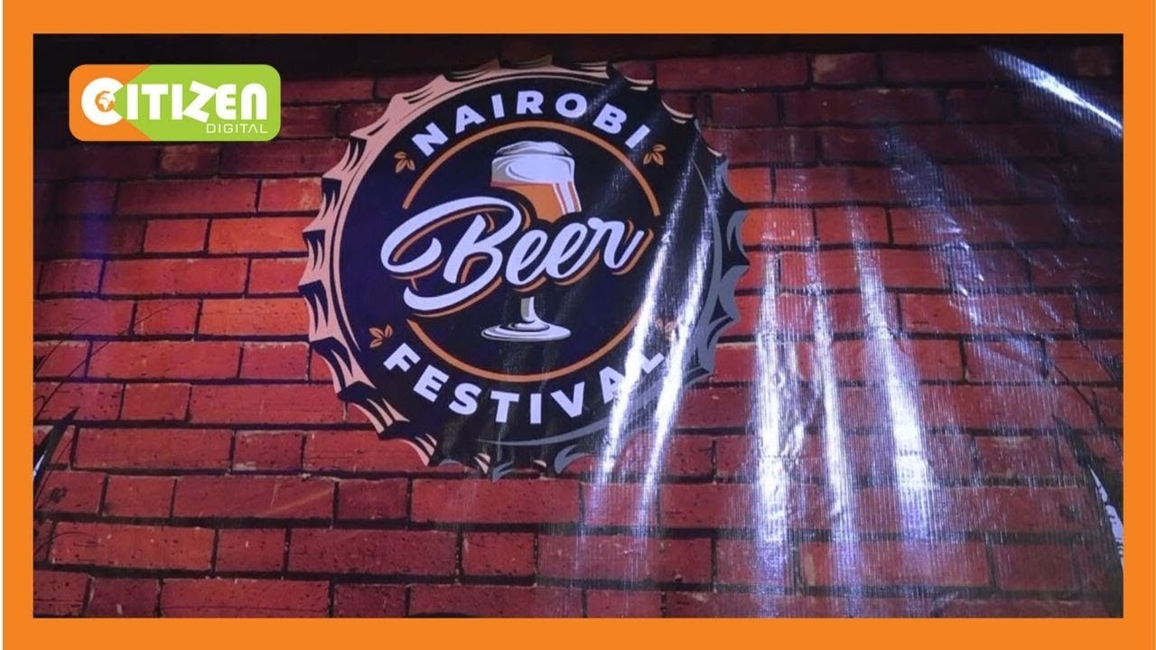 citizen tv live stream kenya | SOCIAL SCENE | Beer lovers treated to different tastes at this year's festival