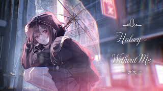 Nightcore - Without Me