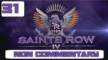 Saints Row 4 Walkthrough - Part 31 NO Commentary Gameplay Playthrough PC PS3 XBOX