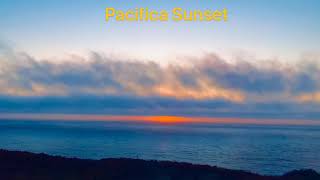 Devil s Slide Sunset Today