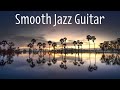 Smooth jazz guitar  good vibes music to read relax or working  restaurant  lounge bar music