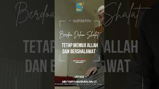 [SHORT] Berdoa Dalam Shalat Tetap Memuji Allah Dan Bershalawat - Ust Badru Salam, Lc