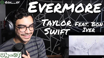 Taylor Swift | Feat. Bon Iver | evermore | REACTION