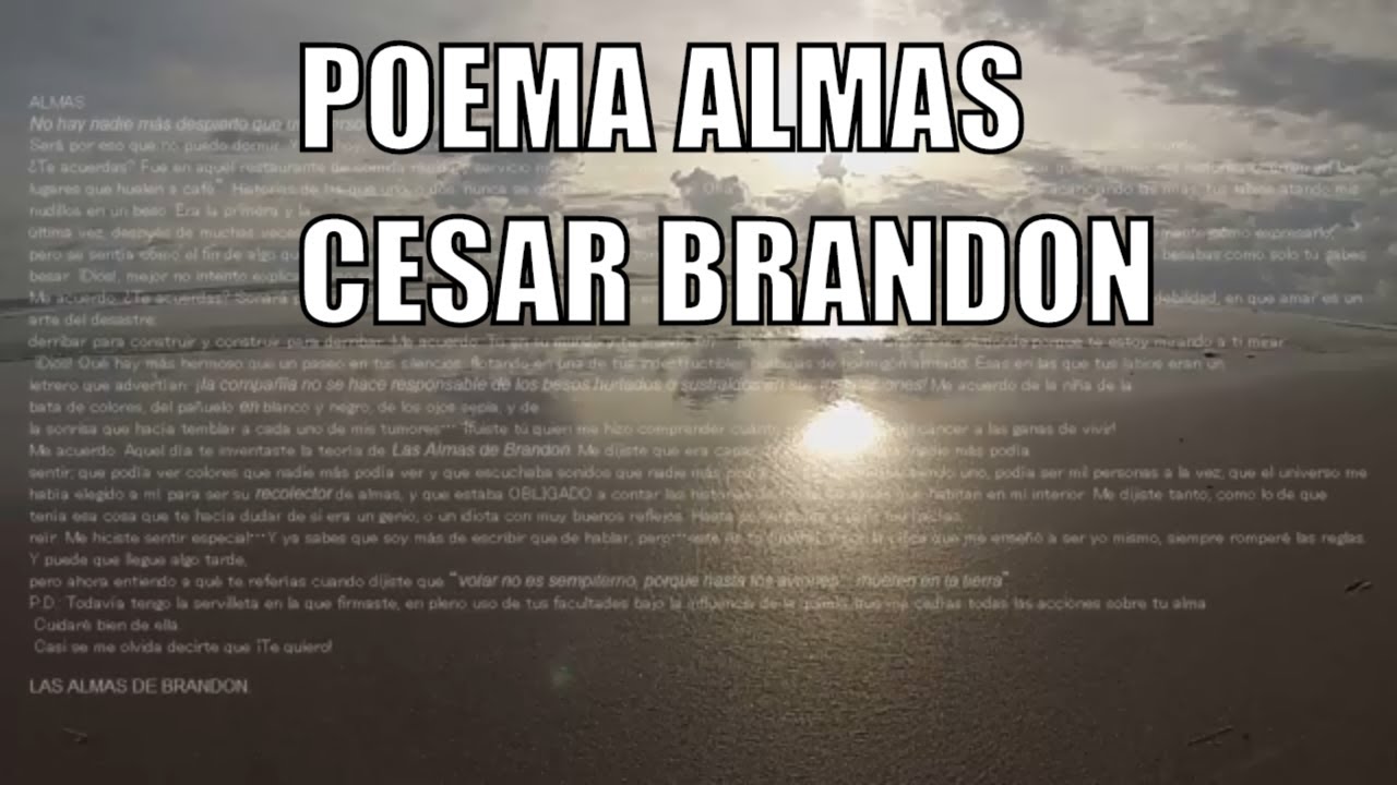 ALMAS ( DE CESAR BRANDON) #POEMA #CESARBRANDON - YouTube