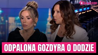 Doda Była U Niej W Polsacie Gozdyra Bez Hamulców O Jej Zachowaniu