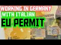 HOW TO WORK IN GERMANY WITH ITALIAN UE🇭🇺🇪🇺 PERMIT