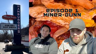 THE BURGER TRIP: MINER-DUNN BURGERS | EPISODE 1 | HIGHLAND, INDIANA