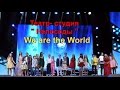 Непоседы- We are the World