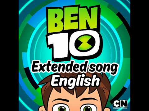 Ben 10 Reboot (2016) - Extended Song - English