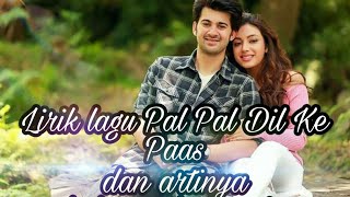 Lirik lagu Pal Pal Dil ke Paas dan artinya bahasa Indonesia