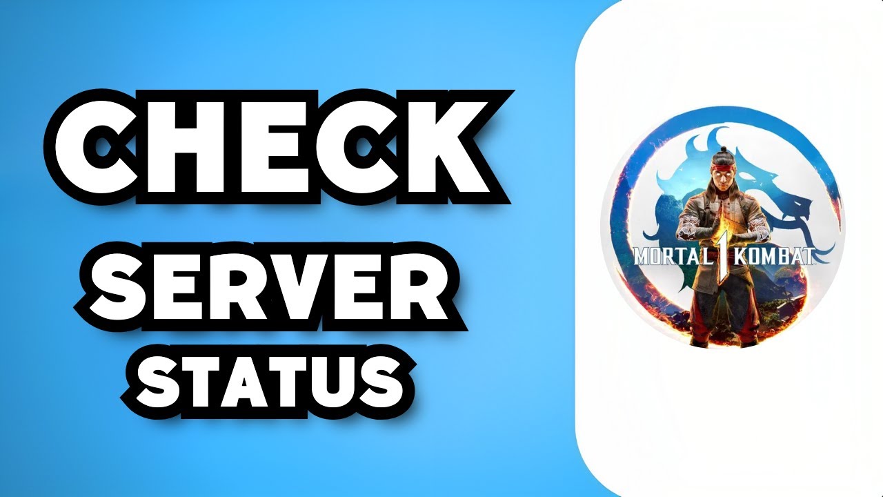 How to Check MK1 Server Status Are Servers Down in Mortal Kombat 1