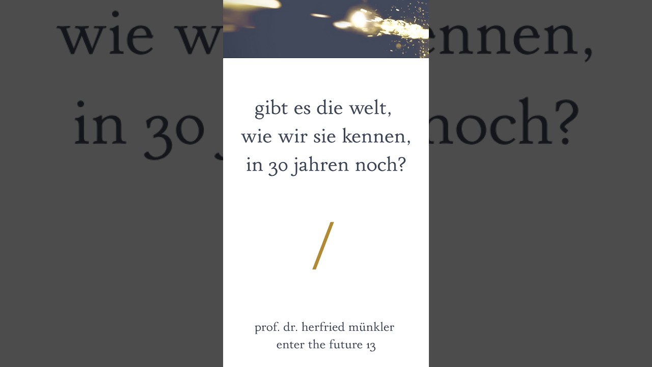 etf-13 I gibt es die welt, wie wir sie kennen, in 30 jahren noch?