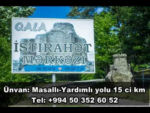 Qala İstirahət Mərkəzi Masallı Turist Atraksiyonu