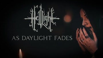 HellLight - As Daylight Fades (feat. Heike Langhans) [Official Video]