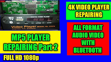 Mp5 Player Repairing  (Part 2) 4K Video Player Repairing Usb Bluetooth video player Repairing