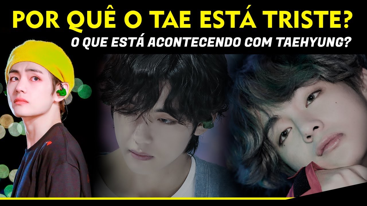 O QUÊ REALMENTE ACONTECEU? O POR QUÊ DE TAEHYUNG ESTAR TÃO TRISTE | Jornal KPOP Oficial
