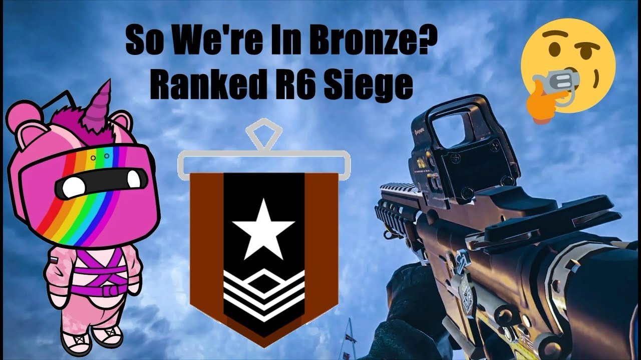 Rainbow Six Siege Bronze Moments #1 - YouTube