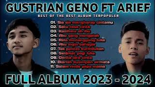 ARIEF FT GUSTRIAN GENO ll FULL MUSIK ll KUMPULAN LAGU SEDIH