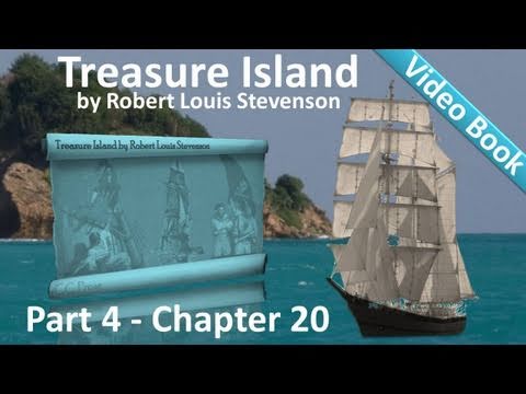 Chapter 20 - Treasure Island by Robert Louis Stevenson