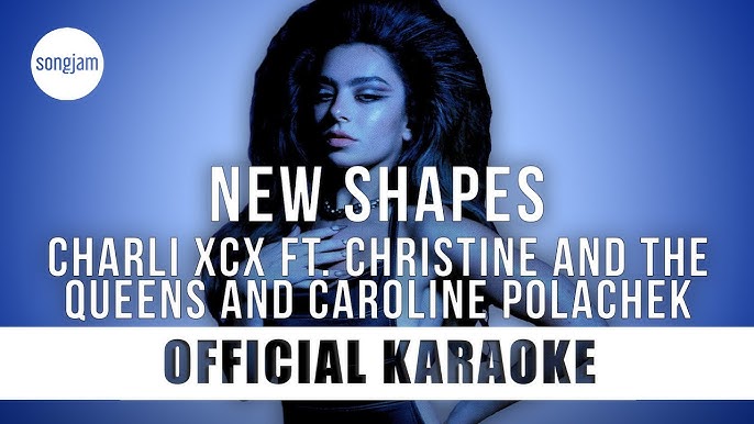 New Shapes ft. Christine and the Queens & Caroline Polachek (Tradução em  Português) – Charli XCX