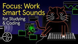 Focus: Work Smart Sounds for Gaming, Studying & Coding | @EndelSound