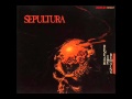 Sepultura - Slaves of Pain