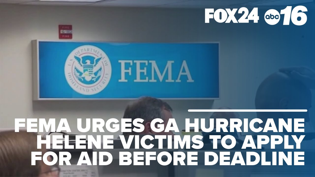FEMA urges Georgia hurricane Helene victims to seek aid before January ...