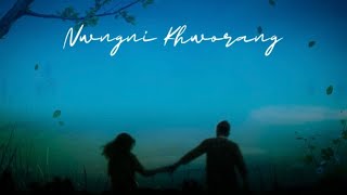 Nwngni Khworang - Sunswrang Boro X Njup Bglry Official Audio