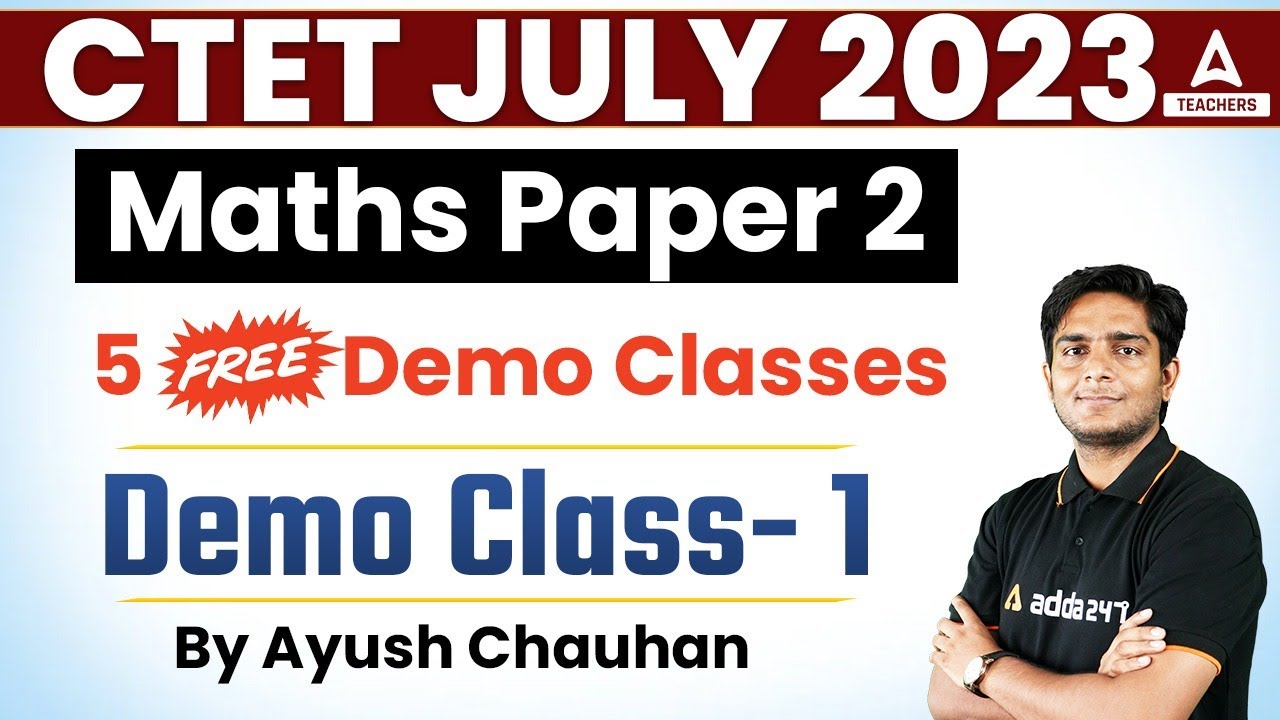 CTET MATH | CTET Maths Preparation Paper 2 | Demo Class #1 By Ayush Sir ...