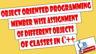 Member wise assignment of objects of classes | OOP Concepts | Urdu/Hindi