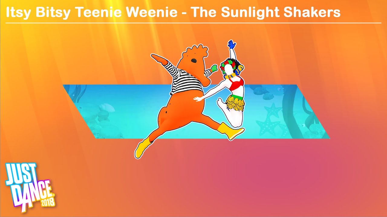 Itsy Bitsy Teenie Weenie The Sunlight Shakers Just Dance 2018 YouTube