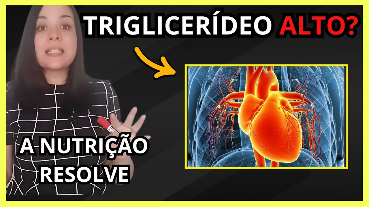 Triglicerídeos Altos? Descubra o que é e como tratar . - YouTube