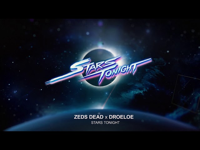 ZEDS DEAD X DROELOE - STARS TONIGHT // VISUALIZER - YouTube