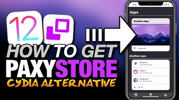 How To Get PAXYSTORE On iOS 12 - CYDIA ALTERNATIVE - TWEAKED APPS - ++APPS - CYDIA APPS For iPhone