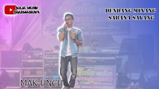 SAYANG BANA - Mak Uncu - Aulia Musik Dharmasraya